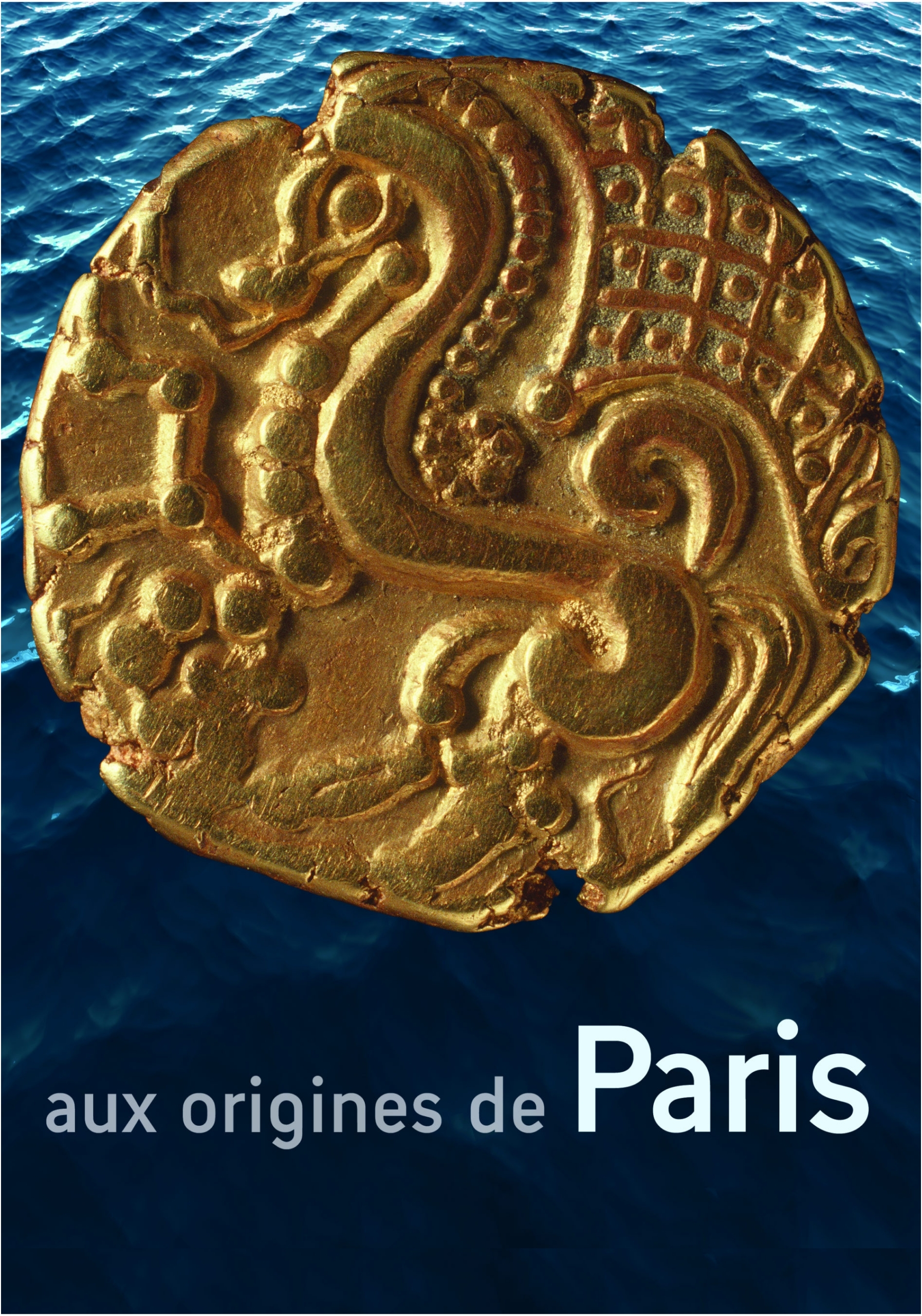 Aux origines de Paris 