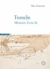 Tromelin. Mémoire d'une île